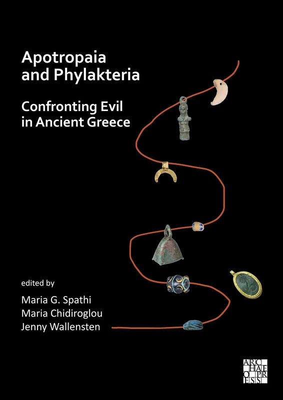 Apotropaia and Phylakteria: Confronting Evil in Ancient Greece - Image 1