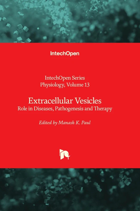 Extracellular Vesicles: Role in Diseases, Pathogenesis and Therapy (Physiology, 13)