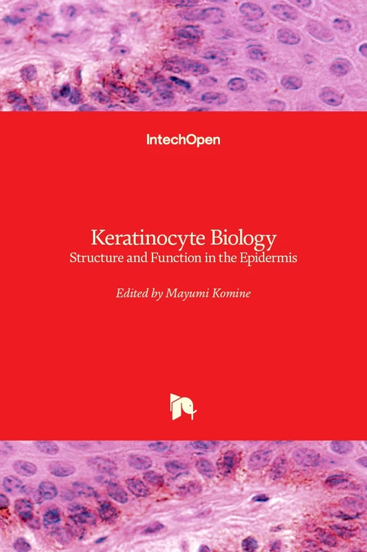 Keratinocyte Biology: Structure and Function in the Epidermis