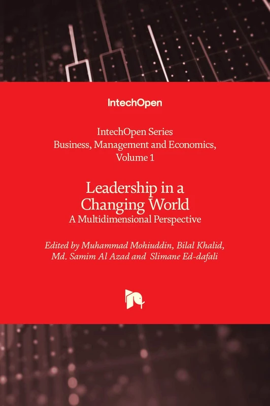 Leadership in a Changing World: A Multidimensional Perspective (Business, Management and Economics, 1)