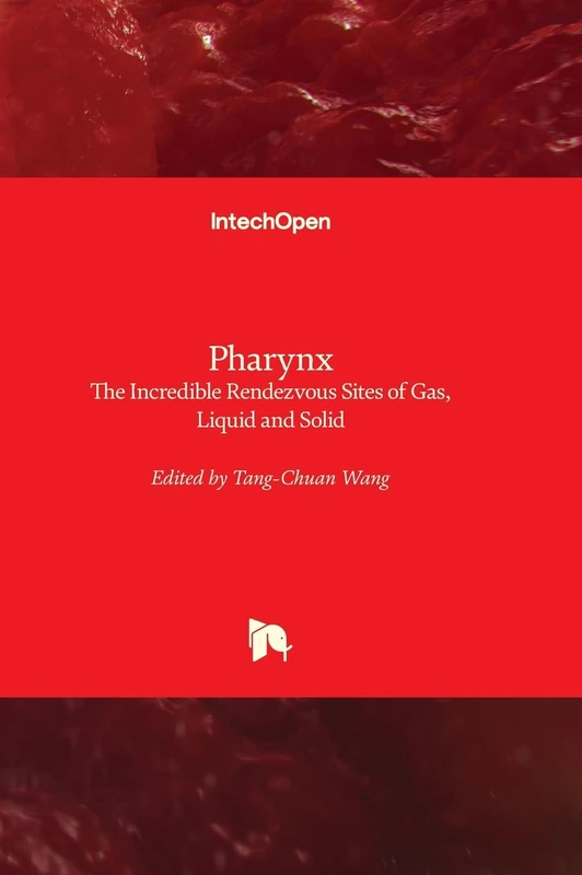 Pharynx - The Incredible Rendezvous Sites of Gas, Liquid and Solid
