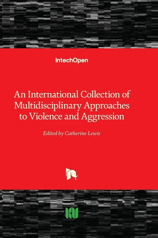 An International Collection of Multidisciplinary Approaches to Violence and Aggression - Image 1