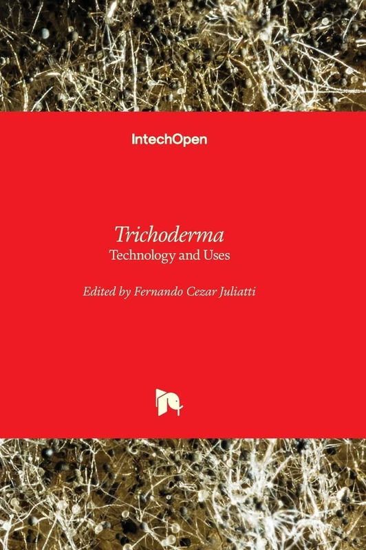 Trichoderma - Technology and Uses