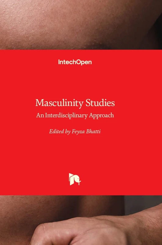 Masculinity Studies - An Interdisciplinary Approach