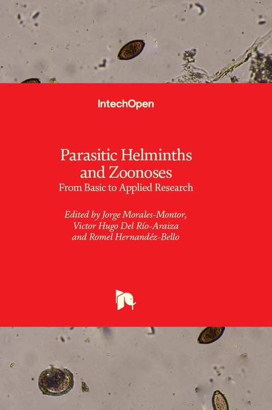 Parasitic Helminths and Zoonoses - IntechOpen Research Book