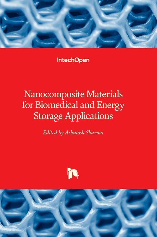 Nanocomposite Materials for Biomedical and Energy Storage Applications