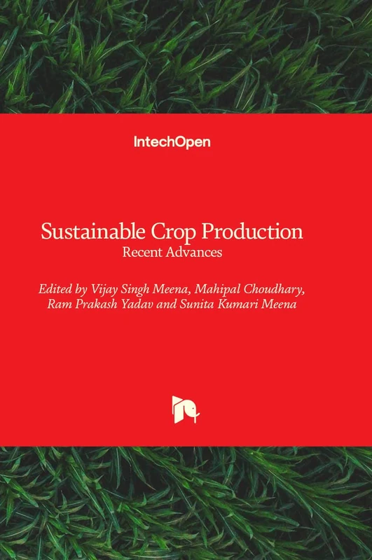 Sustainable Crop Production - Recent Advances