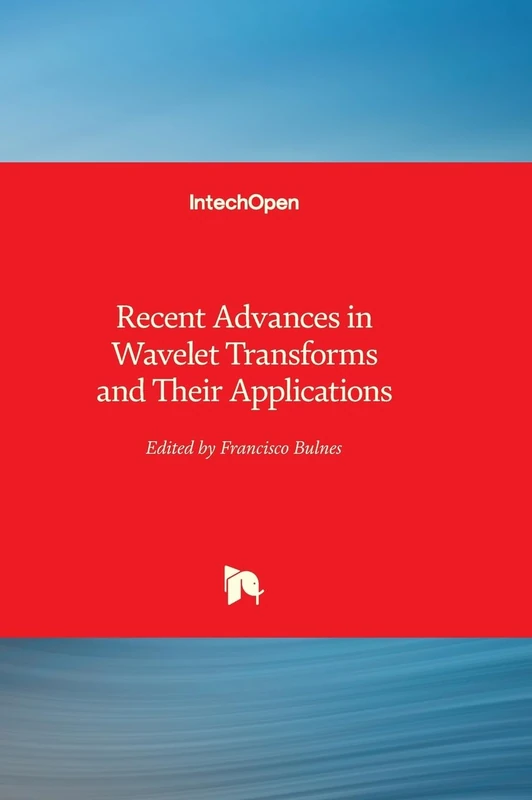 Recent Advances in Wavelet Transforms and Their Applications - Image 1