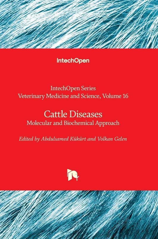 Cattle Diseases - Molecular and Biochemical Approach: 16 (Veterinary Medicine and Science)