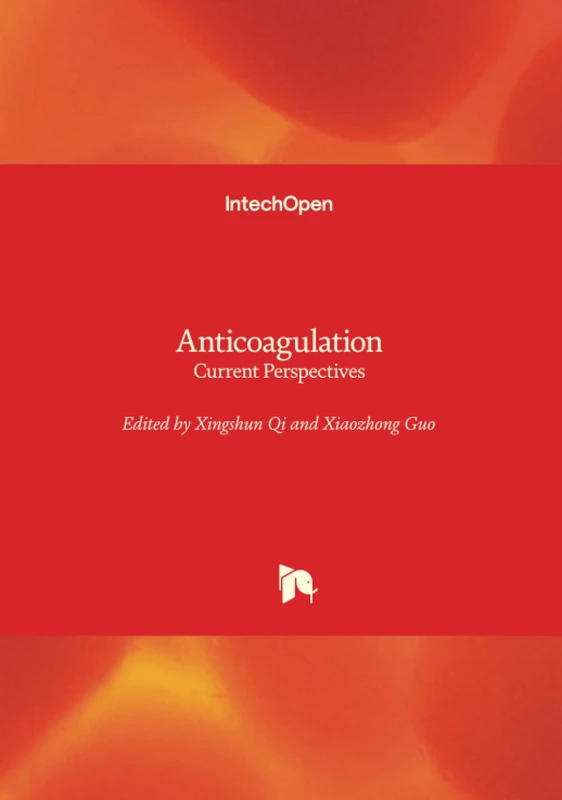 Anticoagulation - Current Perspectives