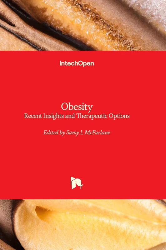 Obesity - Recent Insights and Therapeutic Options