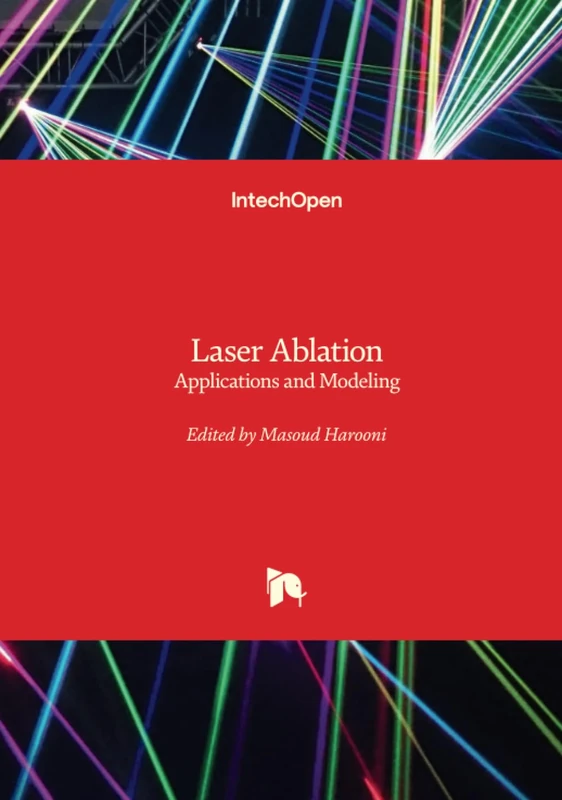 Laser Ablation - Applications and Modeling
