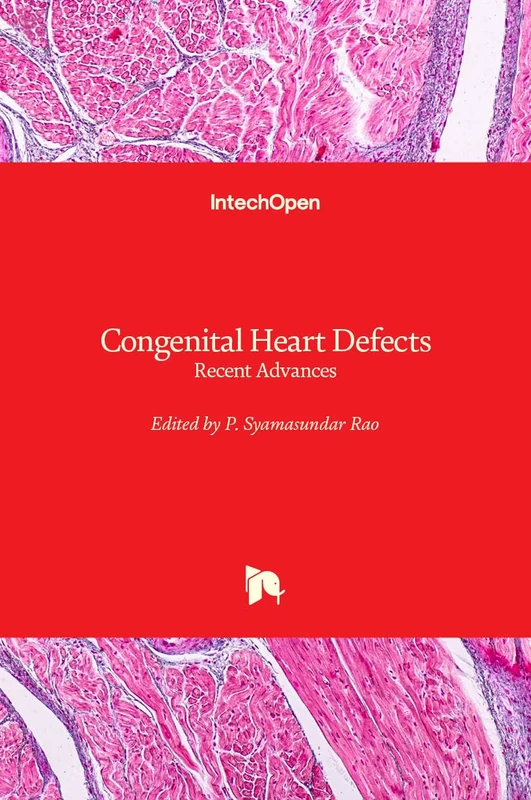 Congenital Heart Defects - Recent Advances