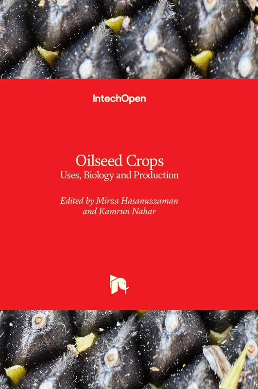 Oilseed Crops - Uses, Biology and Production