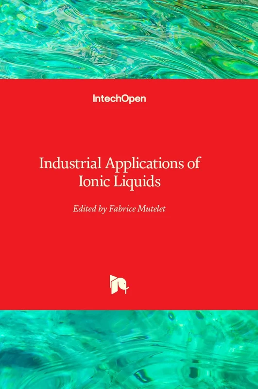 Industrial Applications of Ionic Liquids