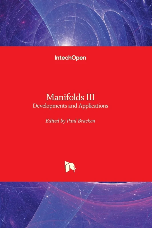 Manifolds III - Developments and Applications: Developments and Developments and Applications - Image 1
