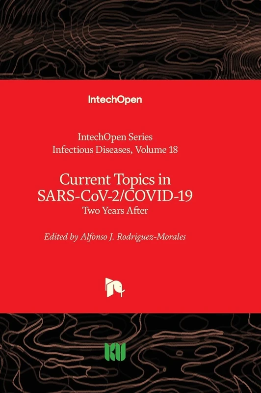Current Topics in SARS-CoV-2/COVID-19: Two Years After: 18 (Infectious Diseases, 18) - Image 1