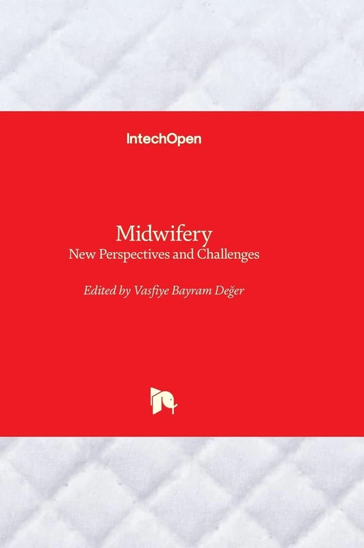 Midwifery - New Perspectives and Challenges