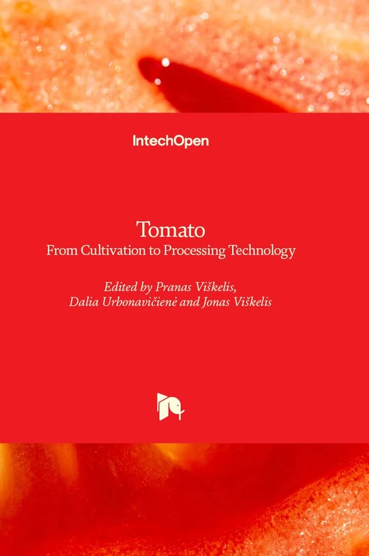 Tomato - From Cultivation to Processing Technology