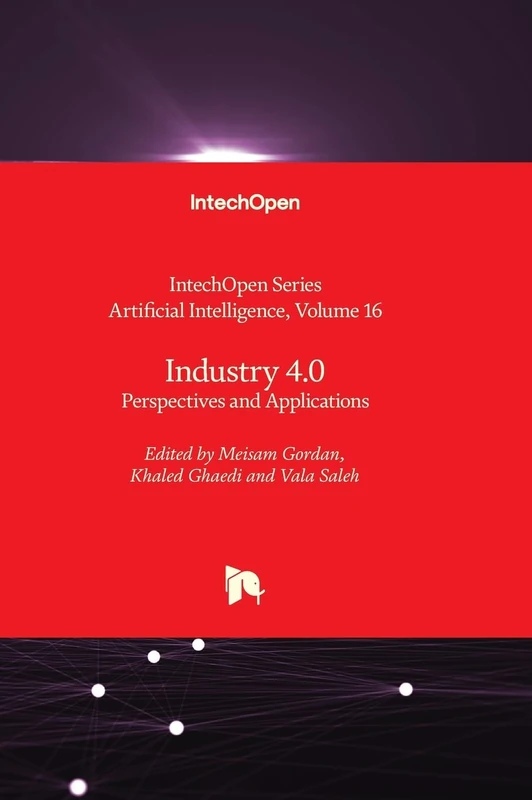 Industry 4.0 - Perspectives and Applications: 16 (Artificial Intelligence) - Image 1
