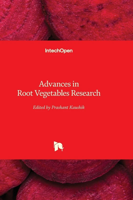 IntechOpen - Advances in Root Vegetables Research Book