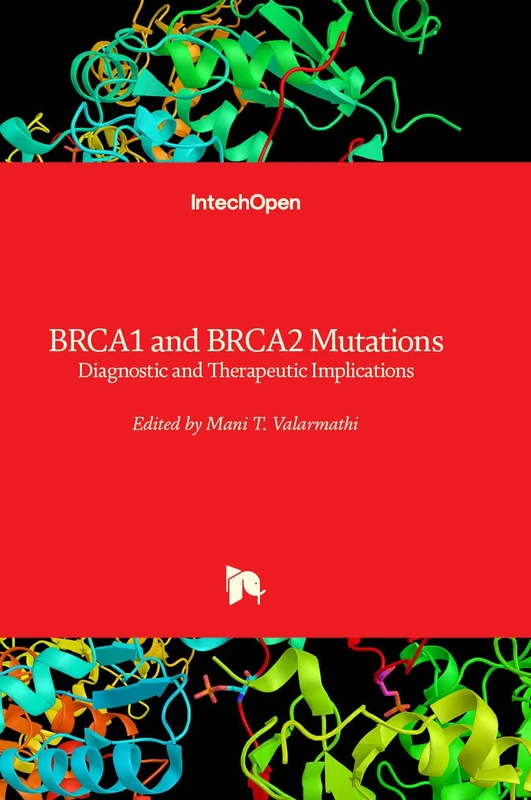 BRCA1 and BRCA2 Mutations - Diagnostic and Therapeutic Implications