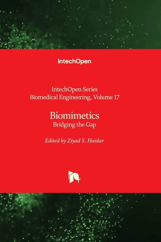 Biomimetics - Bridging the Gap: 17 (Biomedical Engineering)
