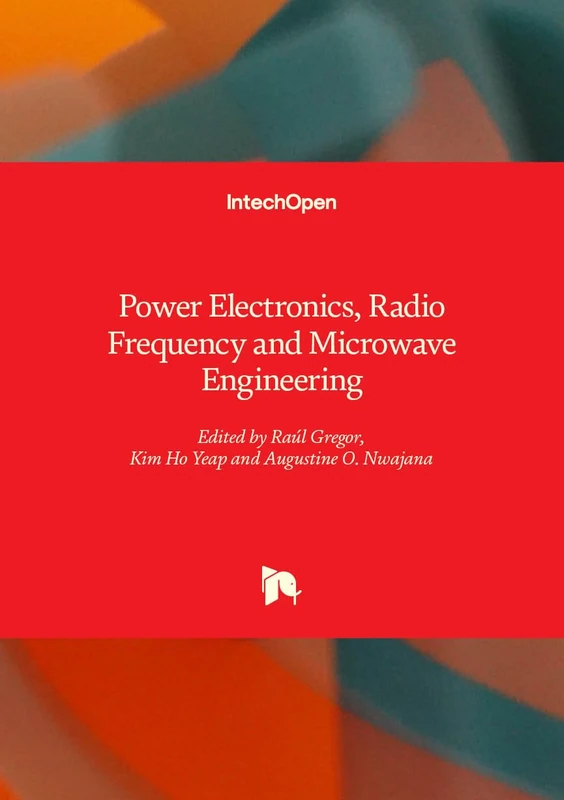 Power Electronics, Radio Frequency and Microwave Engineering