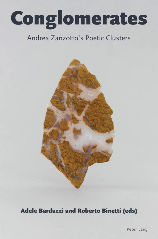 Conglomerates: Andrea Zanzotto’s Poetic Clusters