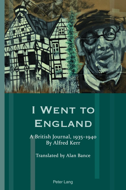 I Went to England: A British Journal, 1935-1940. By Alfred Kerr: 23 (Exile Studies) - Image 1