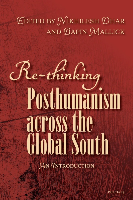 Re-thinking Posthumanism Across the Global South: An Introduction - Image 1