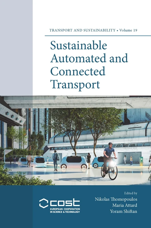 Sustainable Automated and Connected Transport: 19 (Transport and Sustainability, 19)