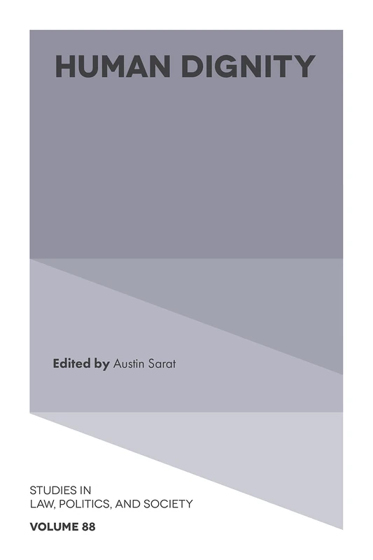 Human Dignity: 88 (Studies in Law, Politics, and Society, 88) - Image 1
