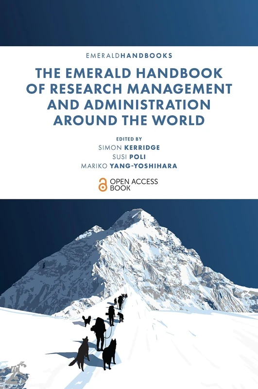 The Emerald Handbook of Research Management and Administration Around the World (Emerald Handbooks)