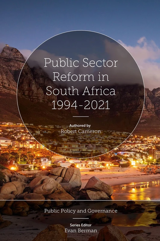 Public Sector Reform in South Africa 1994-2021 (Public Policy and Governance)
