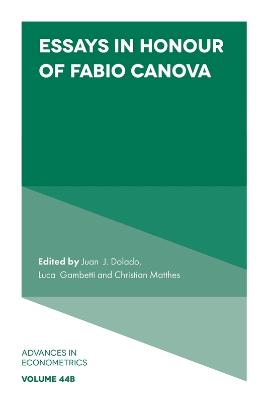 Essays in Honour of Fabio Canova: 44 (Advances in Econometrics, 44, Part B) - Image 1