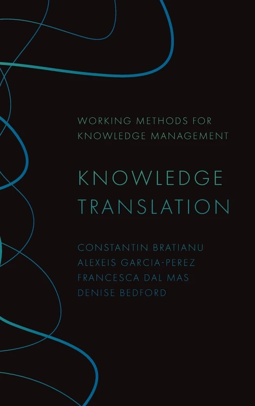Knowledge Translation (Working Methods for Knowledge Management)