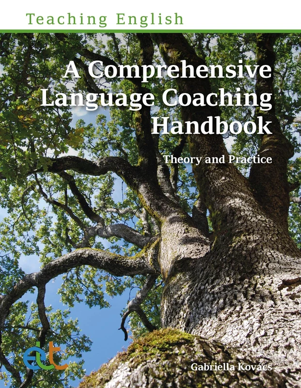 A Comprehensive Language Coaching Handbook: Theory and Practice (Teaching English)