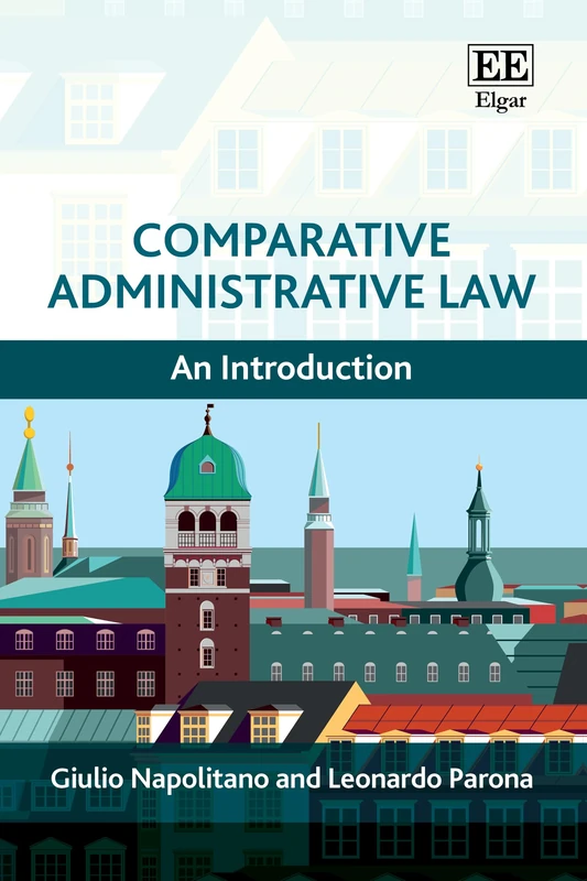 Comparative Administrative Law: An Introduction