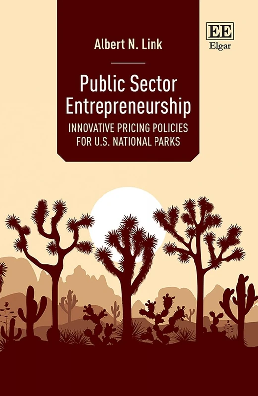 Public Sector Entrepreneurship: Innovative Pricing Policies for U.S. National Parks
