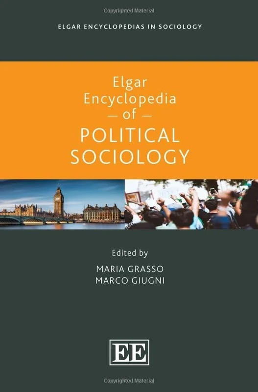 Elgar Encyclopedia of Political Sociology (Elgar Encyclopedias in Sociology series)