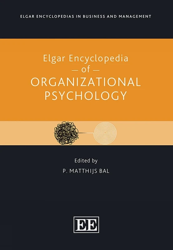 Elgar Encyclopedia of Organizational Psychology (Elgar Encyclopedias in Business and Management series)