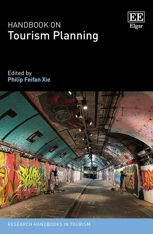 Handbook on Tourism Planning (Research Handbooks in Tourism series)
