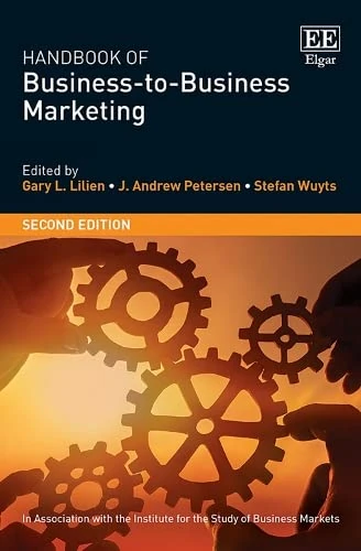 Handbook of Business-to-Business Marketing: Second Edition (Research Handbooks in Business and Management series)