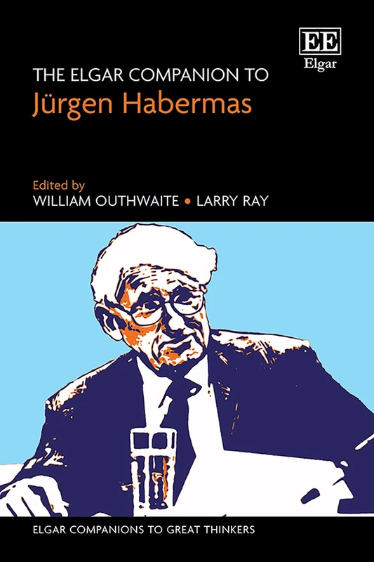 Edward Elgar Companion to Jurgen Habermas - Reference Book