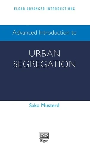 Advanced Introduction to Urban Segregation (Elgar Advanced Introductions series)