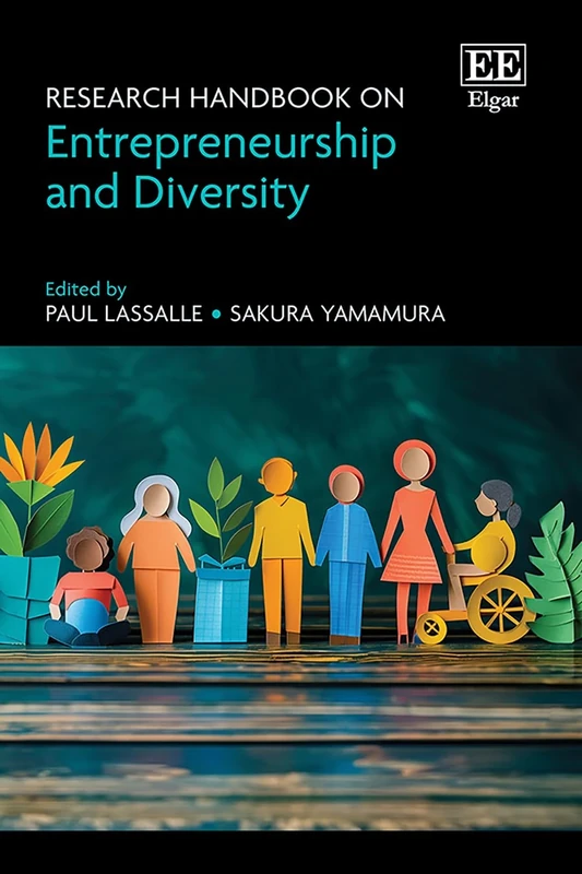 Research Handbook on Entrepreneurship and Diversity (Research Handbooks in Business and Management series)