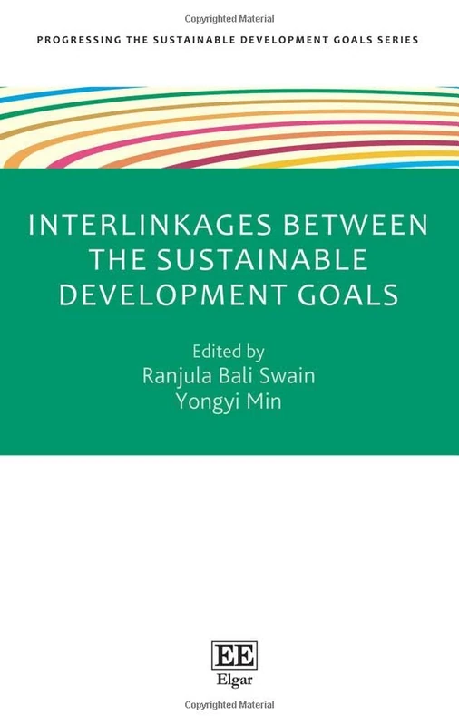 Interlinkages between the Sustainable Development Goals (Progressing the Sustainable Development Goals series)