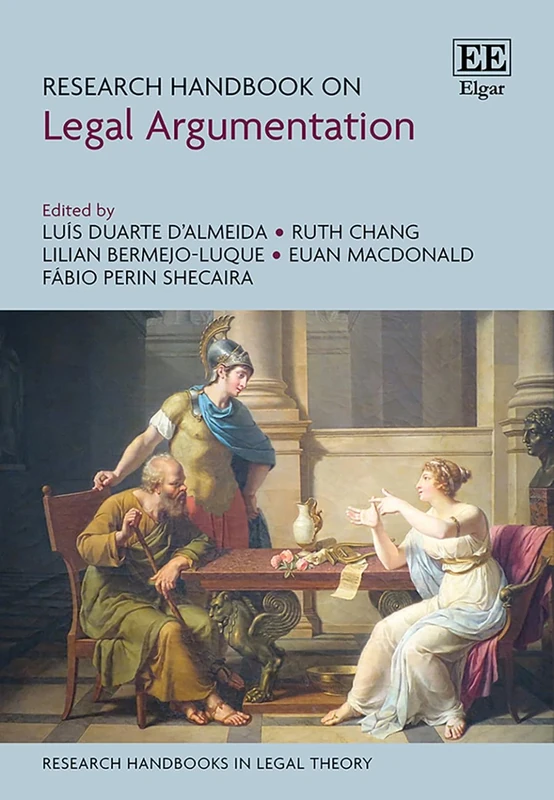 Research Handbook on Legal Argumentation (Research Handbooks in Legal Theory series)