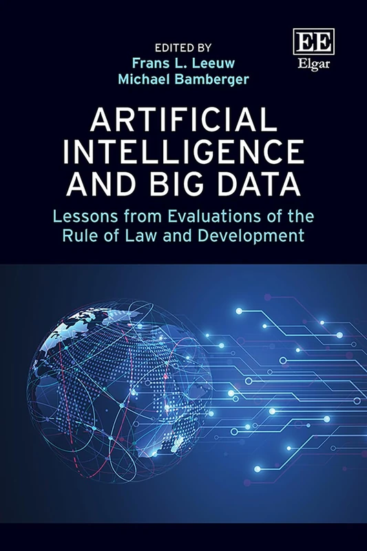 Artificial Intelligence and Big Data: Lessons from Evaluations of the Rule of Law and Development